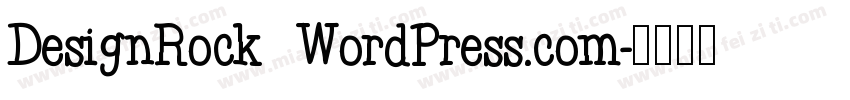 DesignRock  WordPress.com字体转换